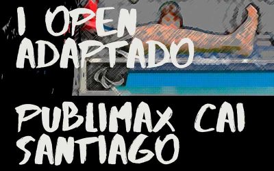 I Open Adaptado de Tenis de Mesa Publimax CAI Santiago